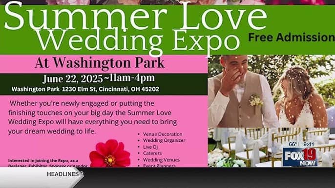 Flyer for the "Summer Love Wedding Expo" at Washington Park, Cincinnati, on June 22, 2025, from 11am to 4pm, advertising free admission and wedding-related services.